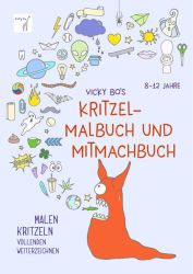 Kritzel-Malbuch und Mitmachbuch. 8-12 Jahre