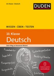 Wissen – Üben – Testen: Deutsch 10. Klasse