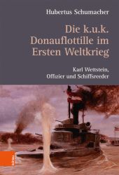 Die k. u. k. Donauflottille im Ersten Weltkrieg