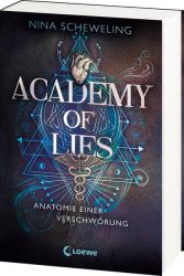 Academy of Lies (Band 1) - Anatomie einer Verschwörung