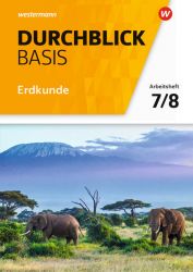 Durchblick Basis Erdkunde / Durchblick Basis Erdkunde - Ausgabe 2018 für Niedersachsen