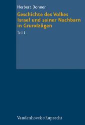 Geschichte des Volkes Israel und seiner Nachbarn in Grundzügen Teil 1