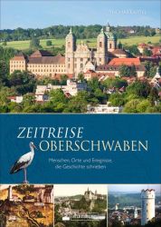 Zeitreise Oberschwaben