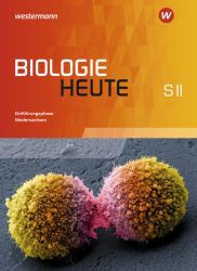 Biologie heute SII / Biologie heute SII - Ausgabe für Niedersachsen