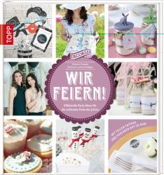 Wir feiern!