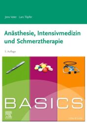 BASICS Anästhesie, Intensivmedizin und Schmerztherapie