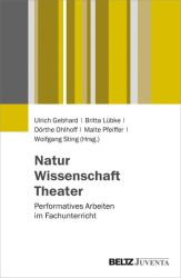 Natur – Wissenschaft – Theater