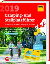 ADAC Camping/Stellplatzführer F, Sp, P, CH 2019 / ADAC Camping-/Stellplatzführer Frankreich, Spanien, Portugal, Schweiz 2019