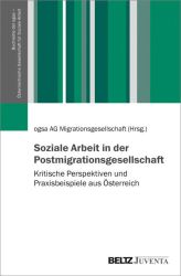 Soziale Arbeit in der Postmigrationsgesellschaft