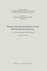 Edition griechischer Papyri aus der Kölner Papyrussammlung
