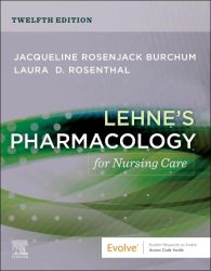 Lehne's Pharmacology for Nursing Care