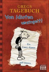 Gregs Tagebuch - Von Idioten umzingelt!: Ein Comic-Roman