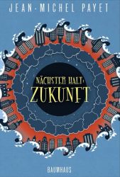 Nächster Halt: Zukunft