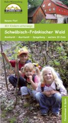 Mit Kindern unterwegs – Schwäbisch-Fränkischer Wald