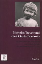 Nicholas Trevet und die Octavia Praetexta