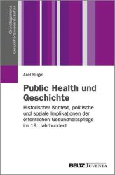 Public Health und Geschichte